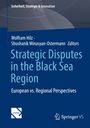 : Strategic Disputes in the Black Sea Region, Buch