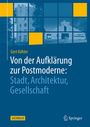 Gert Kähler: Von der Aufklärung zur Postmoderne:, Buch