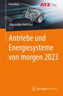 : Antriebe und Energiesysteme von morgen 2023, Buch