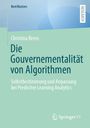 Christina Berns: Die Gouvernementalität von Algorithmen, Buch