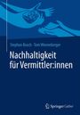 Stephan Busch: Nachhaltigkeit für Vermittler:innen, Buch