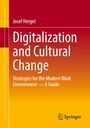 Josef Herget: Digitalization and Cultural Change, Buch