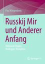 Paul Klingenberg: Russkij Mir und Anderer Anfang, Buch