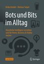 Heiko Knödel: Bots und Bits im Alltag, Buch