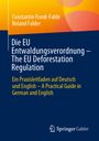 Roland Falder: Die EU Entwaldungsverordnung - The EU Deforestation Regulation, Buch