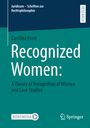 Carolina Esser: Recognized Women:, Buch