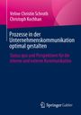 Veline Christin Schroth: Prozesse in der Unternehmenskommunikation optimal gestalten, Buch