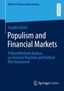 Claudio Schütz: Populism and Financial Markets, Buch