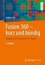 Stefan Junk: Fusion 360 - kurz und bündig, Buch