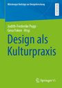 : Design als Kulturpraxis, Buch