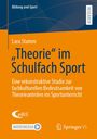 Lara Stamm: "Theorie" im Schulfach Sport, Buch