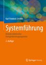 Karl Friedrich Schäfer: Systemführung, Buch