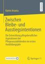 Katrin Arianta: Zwischen Bleibe- und Ausstiegsintentionen, Buch