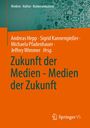 : Zukunft der Medien - Medien der Zukunft, Buch