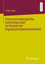 Timo Lenk: Interessenwidersprüche und Komplexität im Kontext der Organisationskommunikation, Buch