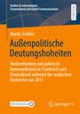 Martin Schiller: Außenpolitische Deutungshoheiten, Buch