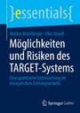 Elke Strauß: Möglichkeiten und Risiken des TARGET-Systems, Buch