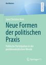 Jana Christine Kern: Neue Formen der politischen Praxis, Buch