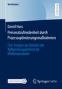 Daniel Hans: Personalzufriedenheit durch Prozessoptimierungsmaßnahmen, Buch