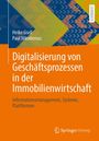 Heiko Gsell: Digitalisierung von Geschäftsprozessen in der Immobilienwirtschaft, Buch