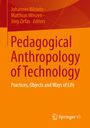 : Pedagogical Anthropology of Technology, Buch
