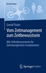 Gerold Thaler: Vom Zeitmanagement zum Zeitbewusstsein, Buch