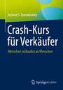 Helmut S. Durinkowitz: Crashkurs für Verkäufer, Buch