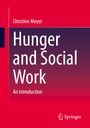 Christine Meyer: Hunger and Social Work, Buch