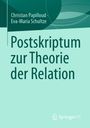 Christian Papilloud: Postskriptum zur Theorie der Relation, Buch