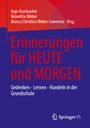 : Erinnerungen für HEUTE und MORGEN, Buch