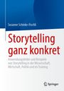 Susanne Schinko-Fischli: Storytelling ganz konkret, Buch