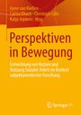 : Perspektiven in Bewegung, Buch