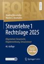 Manfred Bornhofen: Steuerlehre 1 Rechtslage 2025, Buch,Div.