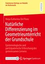 Ninja Katherina Del Piero: Natürliche Differenzierung im Geometrieunterricht der Grundschule, Buch
