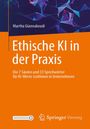 Martha Giannakoudi: Ethische KI in der Praxis. Die 7 Säulen und 33 Sprichwörter für KI-Werte-Leitlinien in Unternehmen, Buch