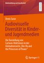 Denis Sasse: Audiovisuelle Diversität in Kinder- und Jugendmedien, Buch