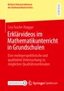 Lisa Tusche-Naggar: Erklärvideos im Mathematikunterricht in Grundschulen, Buch