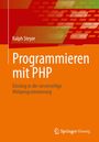 Ralph Steyer: Programmieren mit PHP, Buch
