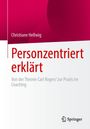 Christiane Hellwig: Personzentriert erklärt, Buch