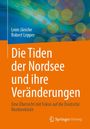 Leon Jänicke: Die Tiden der Nordsee und ihre Veränderungen, Buch