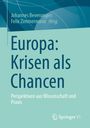 : Europa: Krisen als Chancen, Buch