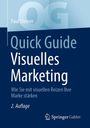 Paul Steiner: Quick Guide Visuelles Marketing, Buch