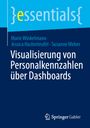Marie Winkelmann: Visualisierung von Personalkennzahlen über Dashboards, Buch