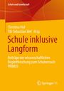 : Schule inklusive Langform, Buch