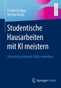 : Studentische Hausarbeiten mit KI meistern, Buch
