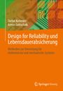 Stefan Kemmler: Design for Reliability und Lebensdauerabsicherung, Buch