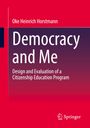 Oke Heinrich Horstmann: Democracy and Me, Buch