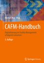 Michael May Hrsg., CAFM-Handbuch, Digitalisierung im Facility Management erfolgreich einsetzen, 5. Auflage. Farbiges geometrisches Muster oben.