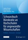 : Schwarzbuch Bürokratie an Hochschulen für angewandte Wissenschaften, Buch