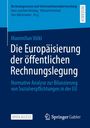 Maximilian Völkl: Die Europäisierung der öffentlichen Rechnungslegung, Buch